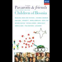 LUCIANO PAVAROTTI<br>Pavarotti & Friends Together<br>For The Children Of Bosnia