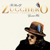 The Best Of Zucchero Sugar Fornaciari's Greatest Hits